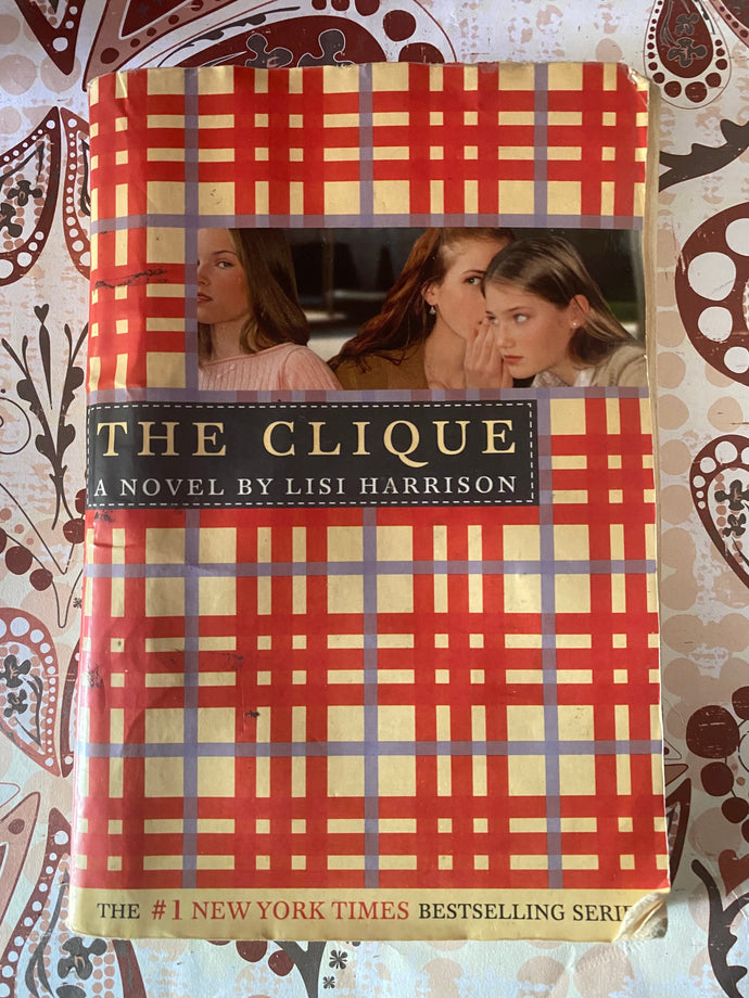 The Clique by Lisi Harrison